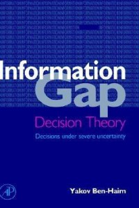 information-gap-decision-theory-decisions-under-severe-uncertainty