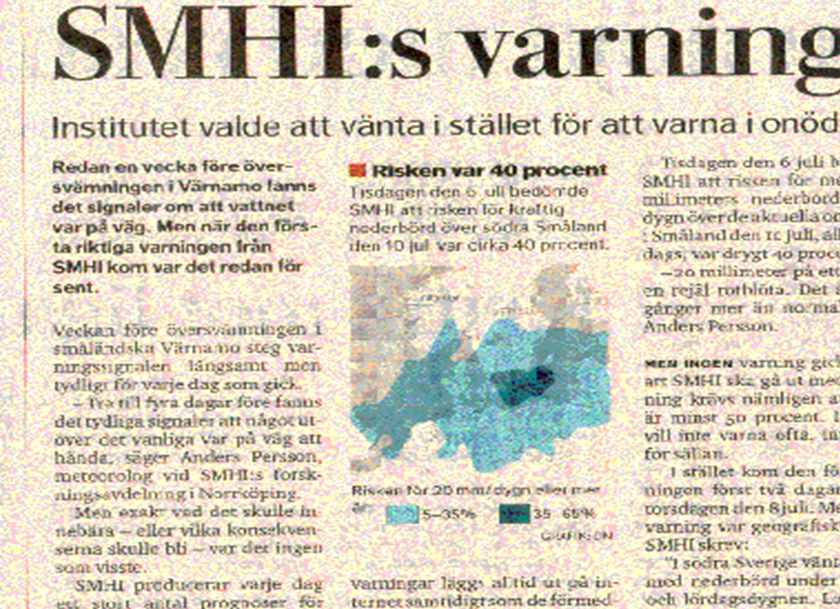 Probability map posted in Dagens nyheter 2004